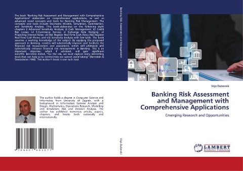 Banking Risk Assessment and Management with Comprehensive Applications: Emerging Research and Opportunities