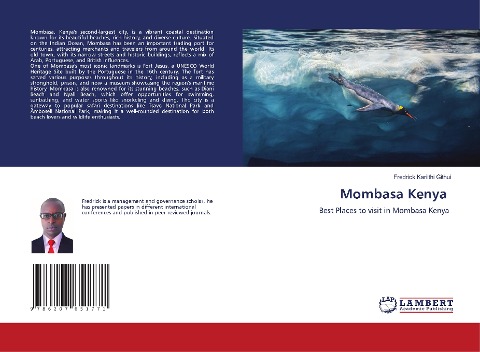 Mombasa Kenya: Best Places to visit in Mombasa Kenya