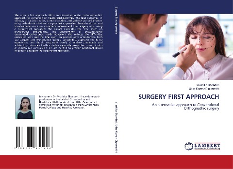 SURGERY FIRST APPROACH: An alternative approach to Conventional Orthognathic surgery