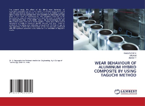WEAR BEHAVIOUR OF ALUMINUM HYBRID COMPOSITE BY USING TAGUCHI METHOD