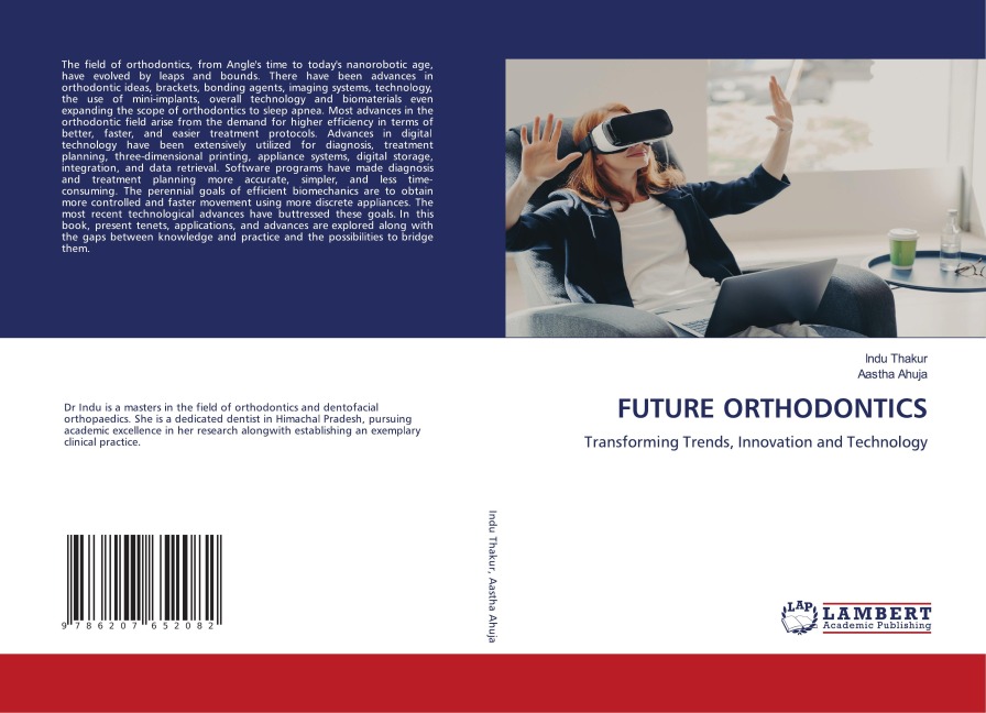 FUTURE ORTHODONTICS: Transforming Trends, Innovation and Technology