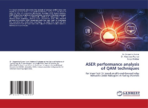 ASER performance analysis of QAM techniques: for imperfect CSI based amplify-and-forward relay Networks under Nakagami-m fading channels