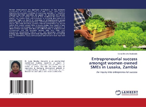 Entrepreneurial success amongst women-owned SMEs in Lusaka, Zambia: An inquiry into entrepreneurial success