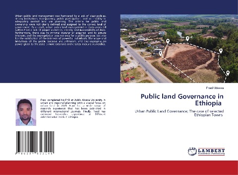 Public land Governance in Ethiopia: Urban Public Land Governance; The case of selected Ethiopian Towns