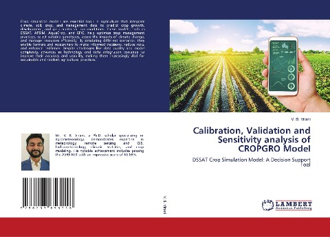 Calibration, Validation and Sensitivity analysis of CROPGRO Model: DSSAT Crop Simulation Model: A Decision Support Tool