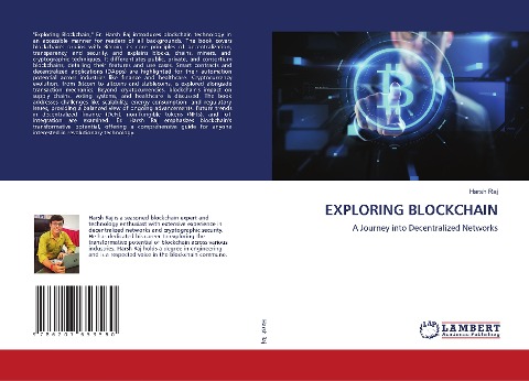 EXPLORING BLOCKCHAIN: A Journey into Decentralized Networks