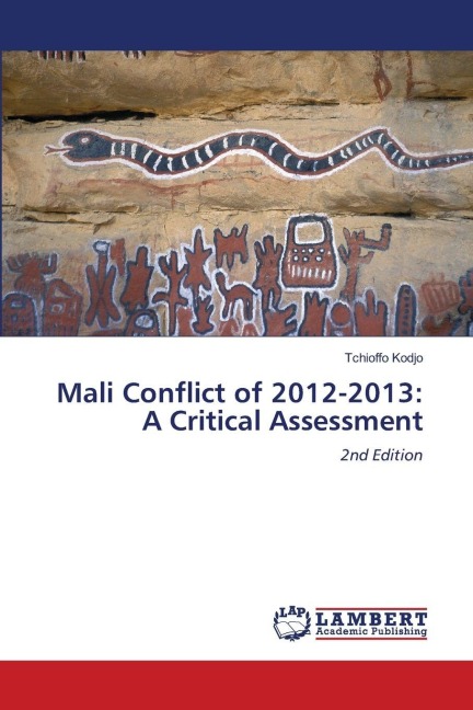 Mali Conflict of 2012-2013: A Critical Assessment: 2nd Edition
