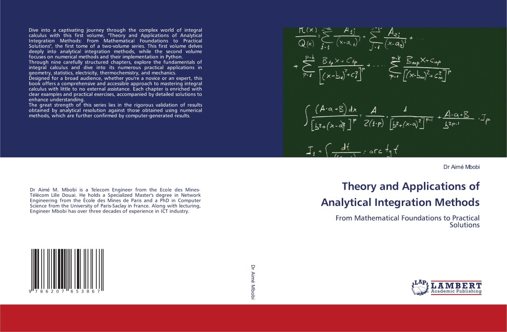 Theory and Applications of Analytical Integration Methods: From Mathematical Foundations to Practical Solutions