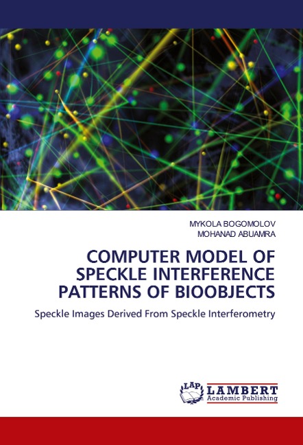 COMPUTER MODEL OF SPECKLE INTERFERENCE PATTERNS OF BIOOBJECTS: Speckle Images Derived From Speckle Interferometry