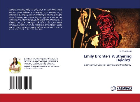 Emily Brontes Wuthering Heights: Gothicism: A Genre of Spiritualism Uncertainty