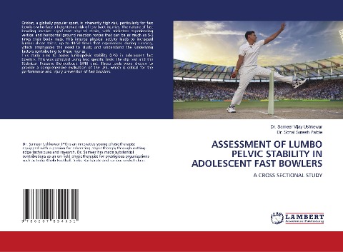 ASSESSMENT OF LUMBO PELVIC STABILITY IN ADOLESCENT FAST BOWLERS: A CROSS SECTIONAL STUDY