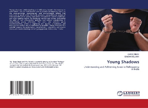 Young Shadows: Understanding and Addressing Juvenile Delinquency in India