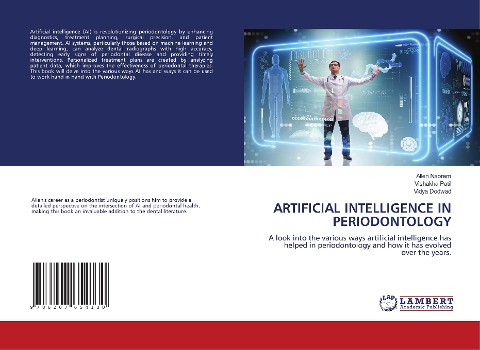 ARTIFICIAL INTELLIGENCE IN PERIODONTOLOGY: A look into the various ways artificial intelligence has helped in periodontology and how it has evolved over the years.