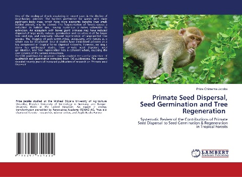 Primate Seed Dispersal, Seed Germination and Tree Regeneration: Systematic Review of the Contributions of Primate Seed Dispersal to Seed Germination & Regeneration in Tropical Forests