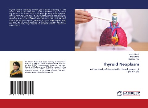 Thyroid Neoplasm: A Case Study of Uncontrolled Development of Thyroid Cells