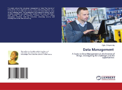 Data Management: A Study on Data Management on the Internet of things, investigating the challenges and the opportunities