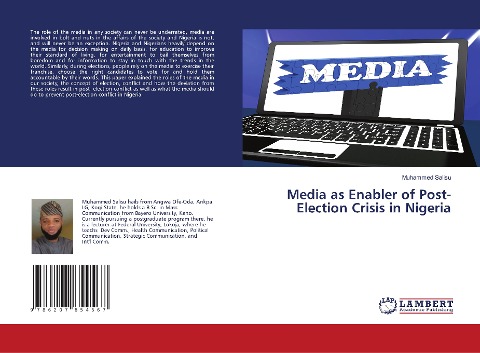 Media as Enabler of Post-Election Crisis in Nigeria