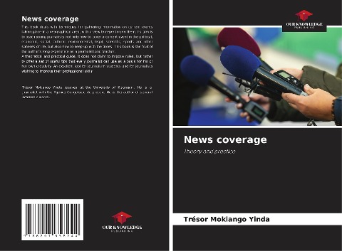 News coverage: Theory and practice