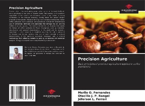 Precision Agriculture: Basic principles of precision agriculture applied to coffee plantations