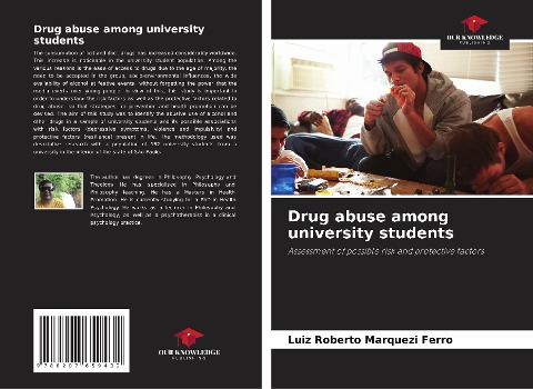 Drug abuse among university students: Assessment of possible risk and protective factors