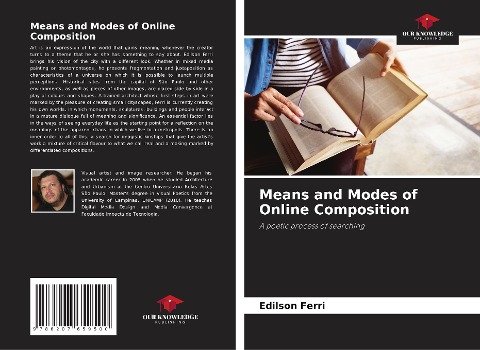 Means and Modes of Online Composition: A poetic process of searching