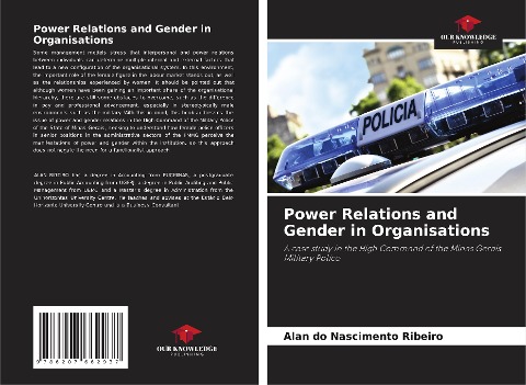 Power Relations and Gender in Organisations: A case study in the High Command of the Minas Gerais Military Police