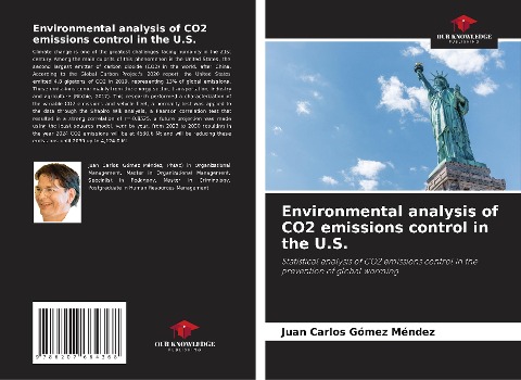 Environmental analysis of CO2 emissions control in the U.S.: Statistical analysis of CO2 emissions control in the prevention of global warming.