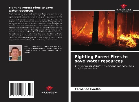 Fighting Forest Fires to save water resources: Determining the efficiency of chemical flame retardants in fighting forest fires