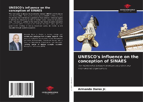 UNESCOs influence on the conception of SINAES: The relationship between Brazilian education and international organisations