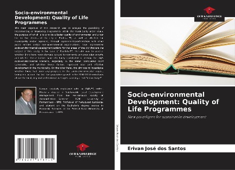 Socio-environmental Development: Quality of Life Programmes: New paradigms for sustainable development