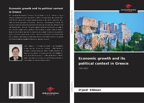 Economic growth and its political context in Greece: 1950-2020.