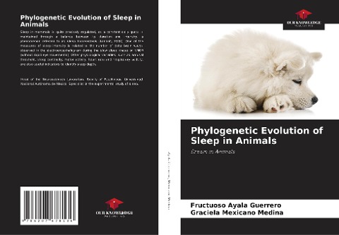 Phylogenetic Evolution of Sleep in Animals: Dream in Animals