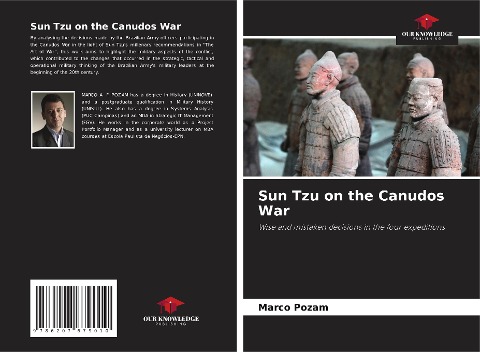 Sun Tzu on the Canudos War: Wise and mistaken decisions in the four expeditions