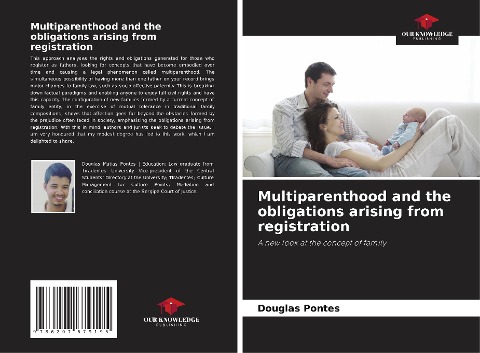 Multiparenthood and the obligations arising from registration: A new look at the concept of family