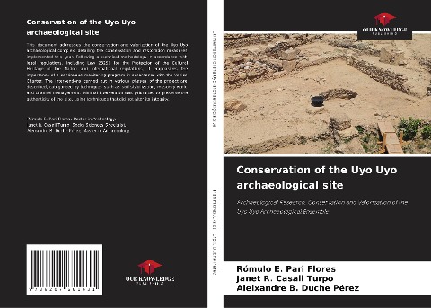 Conservation of the Uyo Uyo archaeological site: Archaeological Research, Conservation and Valorization of the Uyo Uyo Archaeological Ensemble