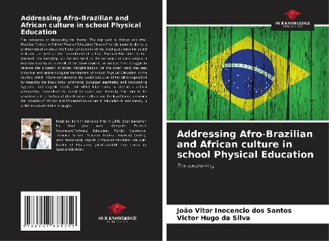 Addressing Afro-Brazilian and African culture in school Physical Education: The awakening