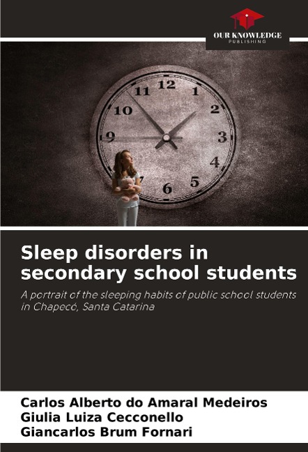Sleep disorders in secondary school students: A portrait of the sleeping habits of public school students in Chapecó, Santa Catarina