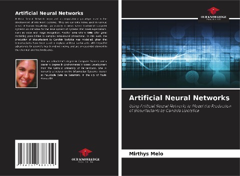 Artificial Neural Networks: Using Artificial Neural Networks to Model the Production of Biosurfactants by Candida Lipolytica