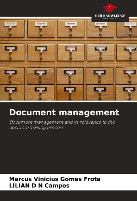 Document management: Document management and its relevance to the decision-making process