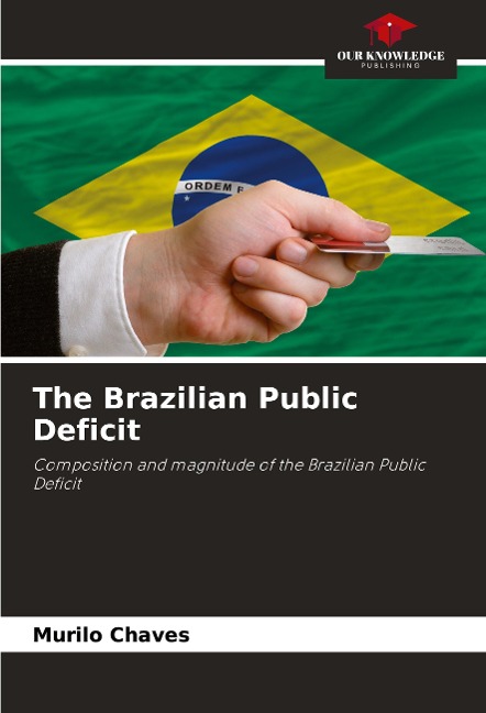 The Brazilian Public Deficit: Composition and magnitude of the Brazilian Public Deficit