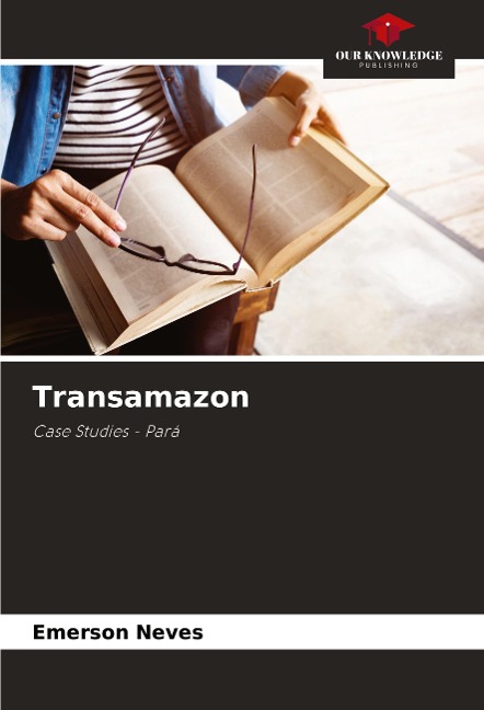 Transamazon: Case Studies - Pará