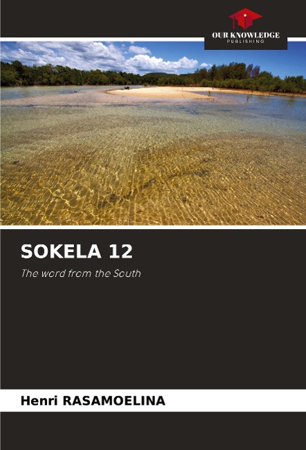 SOKELA 12: The word from the South