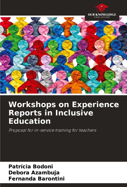 Workshops on Experience Reports in Inclusive Education: Proposal for in-service training for teachers