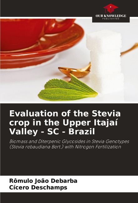 Evaluation of the Stevia crop in the Upper Itajaí Valley - SC - Brazil: Biomass and Diterpenic Glycosides in Stevia Genotypes (Stevia rebaudiana Bert.) with Nitrogen Fertilization