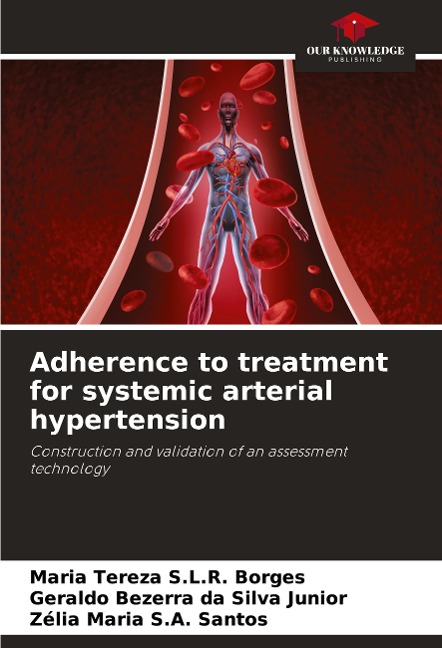 Adherence to treatment for systemic arterial hypertension: Construction and validation of an assessment technology