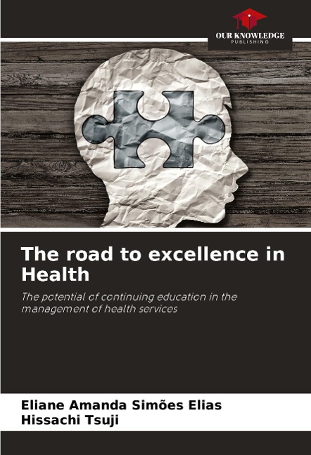 The road to excellence in Health: The potential of continuing education in the management of health services