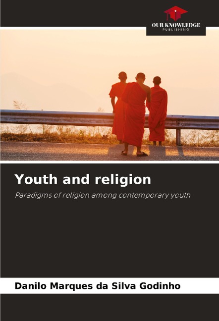Youth and religion: Paradigms of religion among contemporary youth