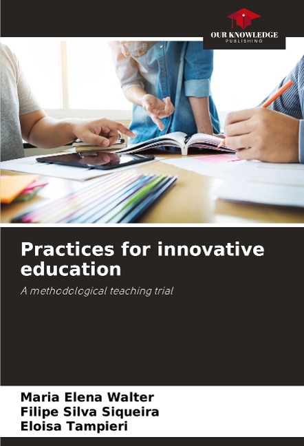 Practices for innovative education: A methodological teaching trial