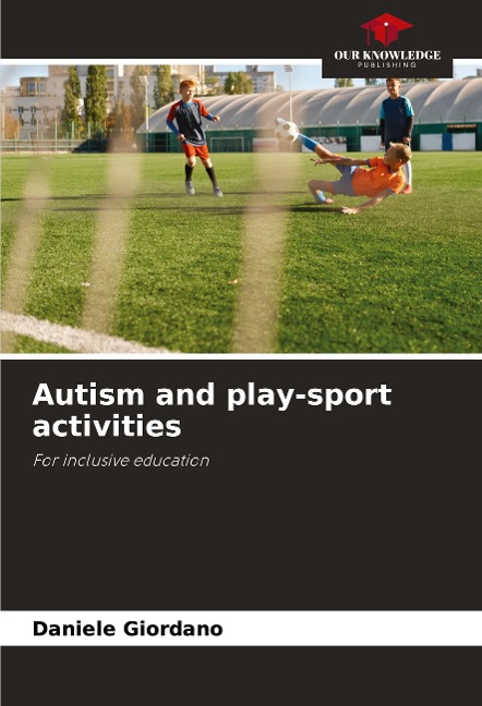 Autism and play-sport activities: For inclusive education