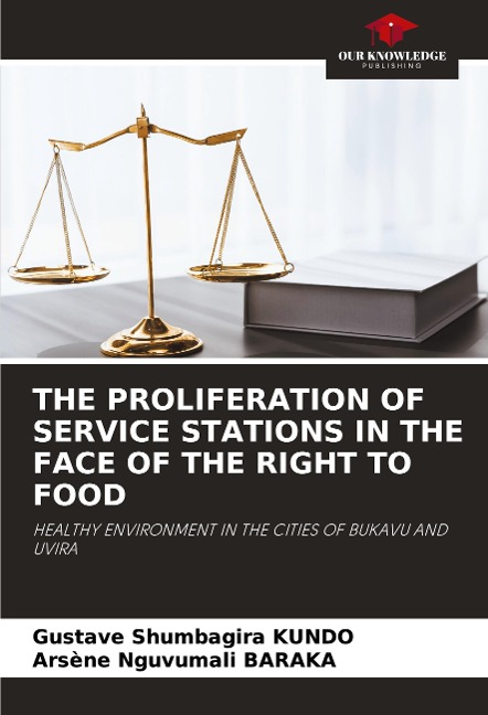 THE PROLIFERATION OF SERVICE STATIONS IN THE FACE OF THE RIGHT TO FOOD: HEALTHY ENVIRONMENT IN THE CITIES OF BUKAVU AND UVIRA